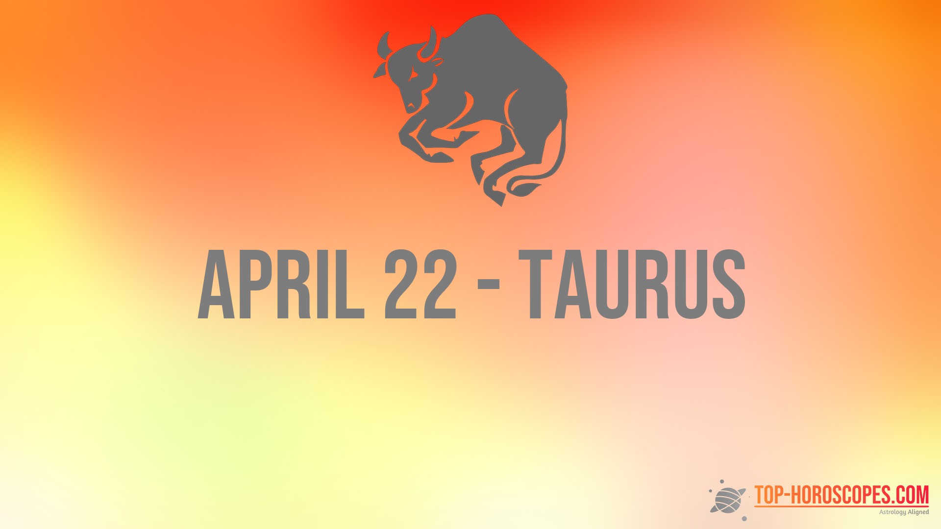 april-22-zodiac-sign-taurus-gorgeous