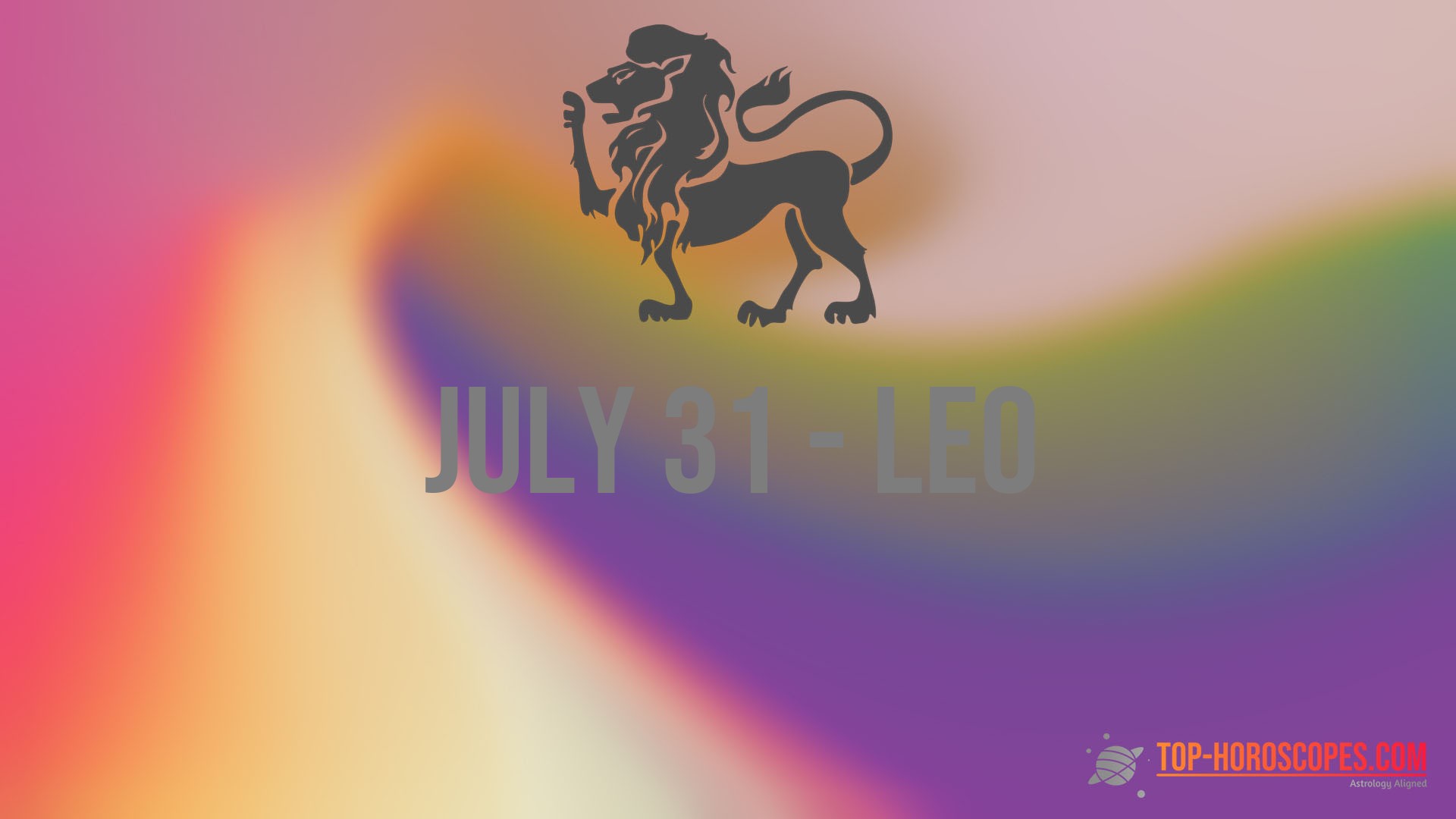 July 31 Zodiac Sign Leo Enigmatic