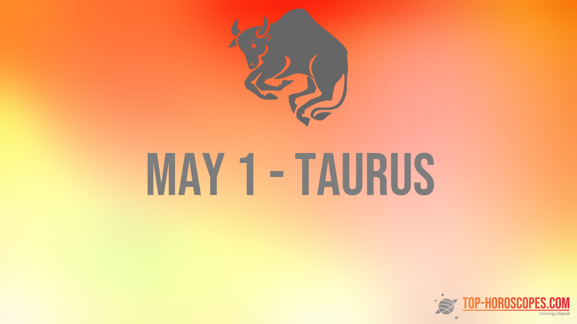 May 1 Zodiac Sign Taurus - Confident